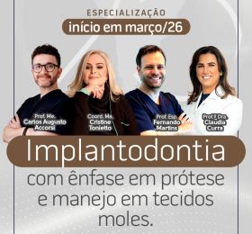 Implantodontia com Ênfase em Prótese sobre Implantes e Manejo em Tecidos Moles