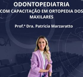 Odontopediatria com Capacitação em Ortopedia dos Maxilares
